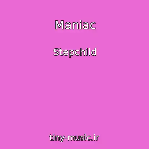 کاور آهنگ Maniac از Stepchild