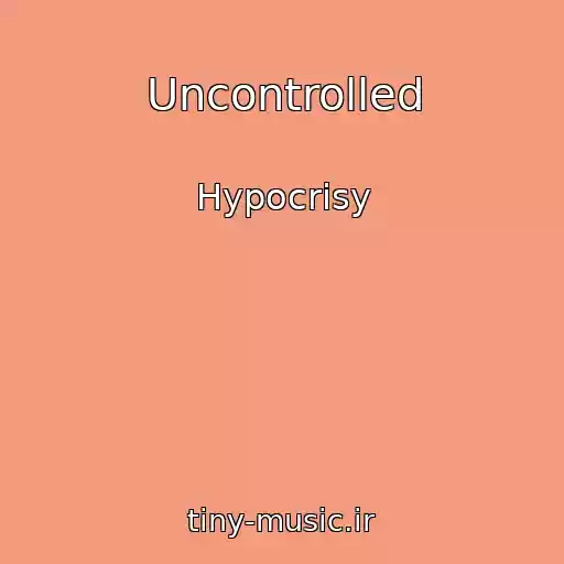 کاور آهنگ Uncontrolled از Hypocrisy