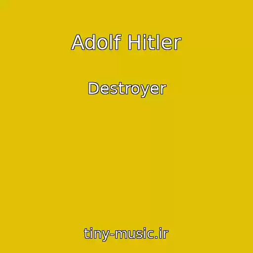 کاور آهنگ Adolf Hitler از Destroyer