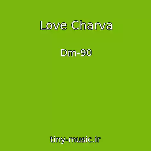 کاور آهنگ Love Charva از Dm-90