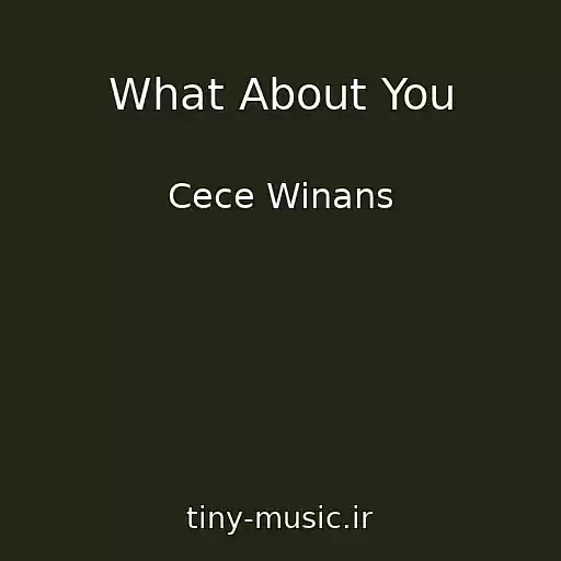 کاور آهنگ What About You از Cece Winans