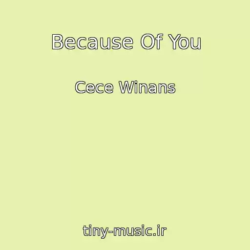 کاور آهنگ Because Of You از Cece Winans