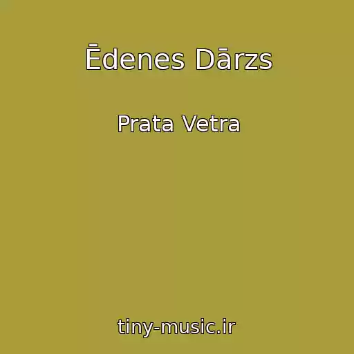 کاور آهنگ Ēdenes Dārzs از Prata Vetra