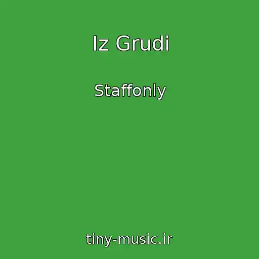 کاور آهنگ Iz Grudi از Staffonly