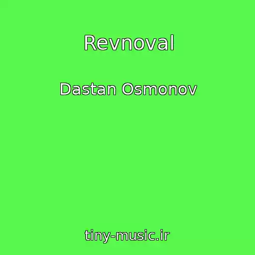 کاور آهنگ Revnoval از Dastan Osmonov