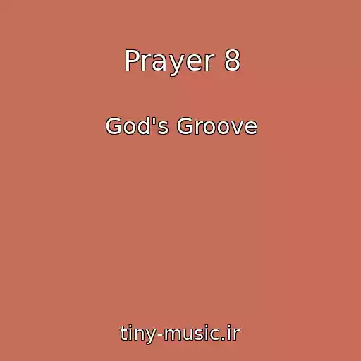 کاور آهنگ Prayer 8 از God's Groove