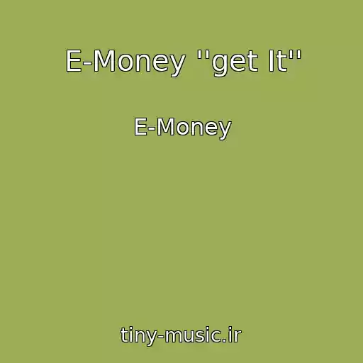 کاور آهنگ E-Money ''get It'' از E-Money