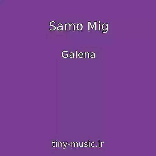 کاور آهنگ Samo Mig از Galena