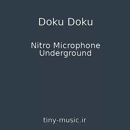 کاور آهنگ Doku Doku از Nitro Microphone Underground