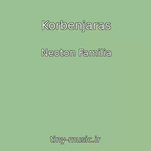 کاور آهنگ Korbenjaras از Neoton Familia