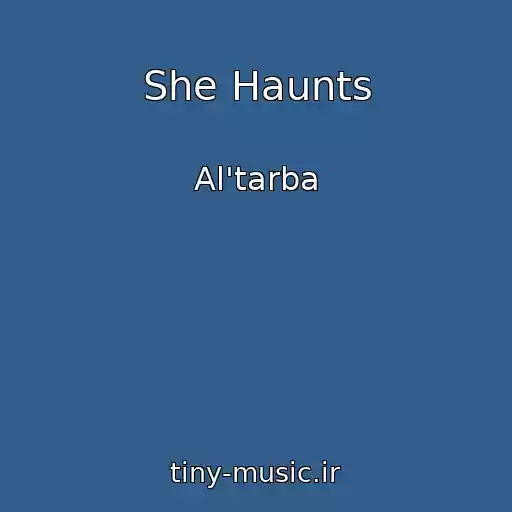 کاور آهنگ She Haunts از Al'tarba