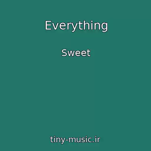 کاور آهنگ Everything از Sweet