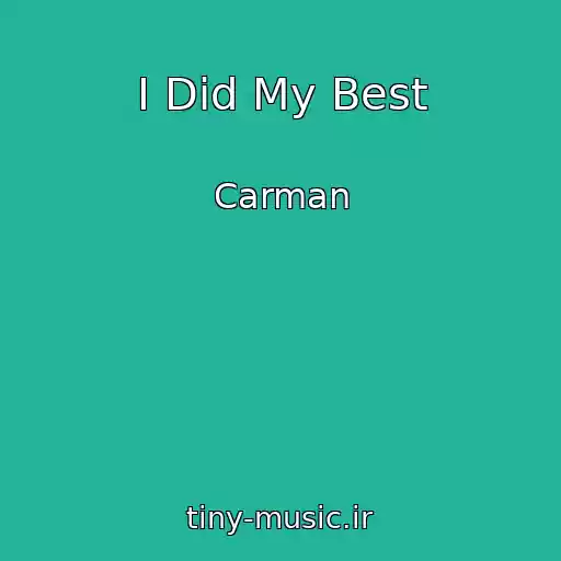 کاور آهنگ I Did My Best از Carman