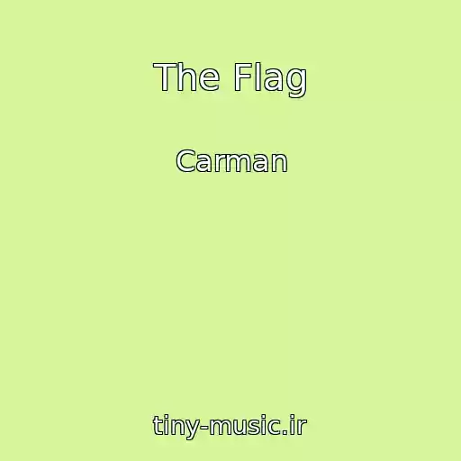 کاور آهنگ The Flag از Carman