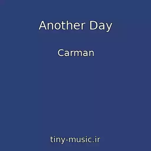 کاور آهنگ Another Day از Carman