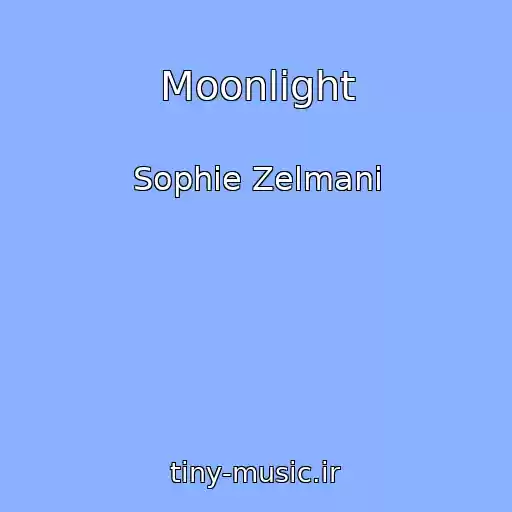 کاور آهنگ Moonlight از Sophie Zelmani