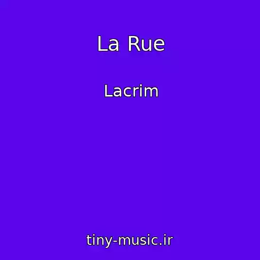 کاور آهنگ La Rue از Lacrim