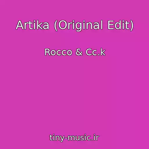 کاور آهنگ Artika (Original Edit) از Rocco & Cc.k