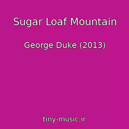 کاور آهنگ Sugar Loaf Mountain از George Duke (2013)