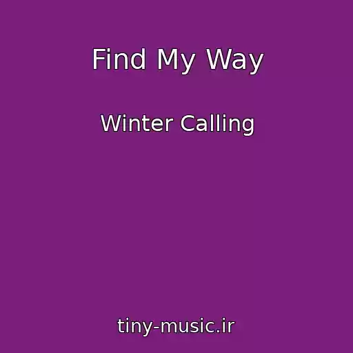 کاور آهنگ Find My Way از Winter Calling