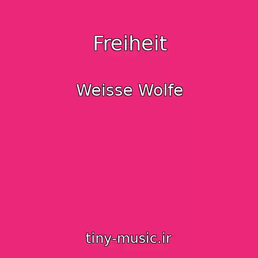 کاور آهنگ Freiheit از Weisse Wolfe