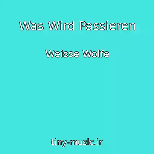 کاور آهنگ Was Wird Passieren از Weisse Wolfe