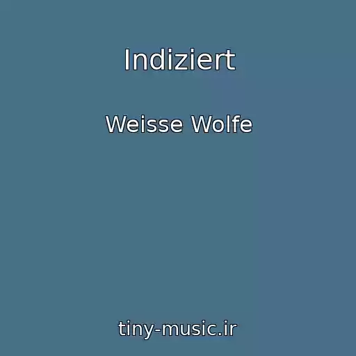 کاور آهنگ Indiziert از Weisse Wolfe