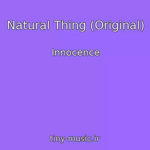 کاور آهنگ Natural Thing (Original) از Innocence