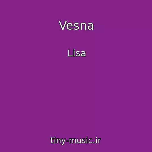 کاور آهنگ Vesna از Lisa