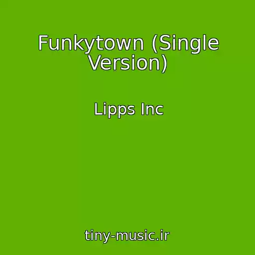 کاور آهنگ Funkytown (Single Version) از Lipps Inc