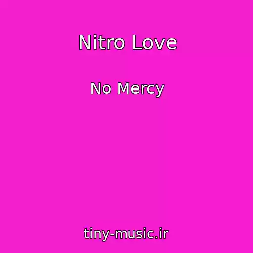 کاور آهنگ Nitro Love از No Mercy