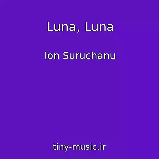 کاور آهنگ Luna, Luna از Ion Suruchanu