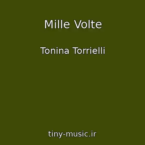 کاور آهنگ Mille Volte از Tonina Torrielli
