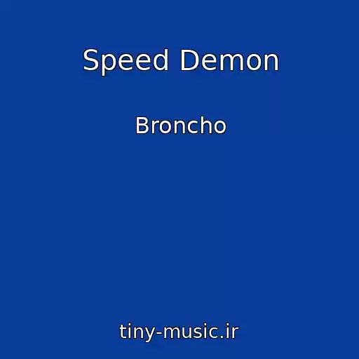کاور آهنگ Speed Demon از Broncho