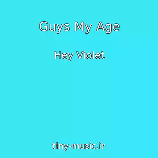 کاور آهنگ Guys My Age از Hey Violet