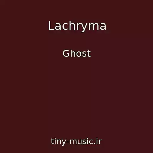 کاور آهنگ Lachryma از Ghost