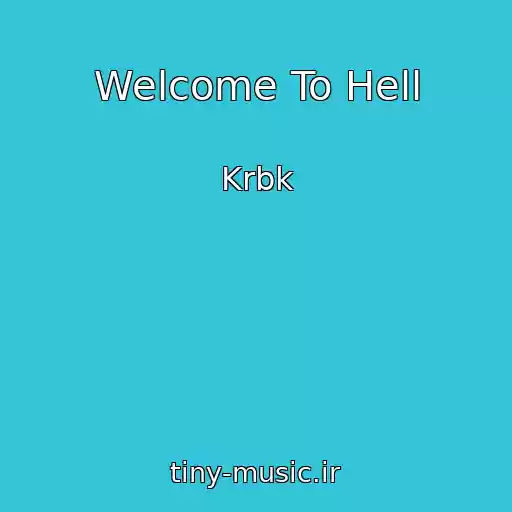 کاور آهنگ Welcome To Hell از Krbk