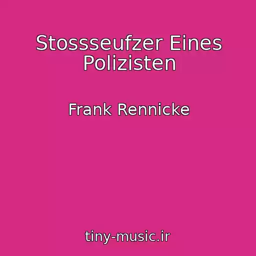 کاور آهنگ Stossseufzer Eines Polizisten از Frank Rennicke