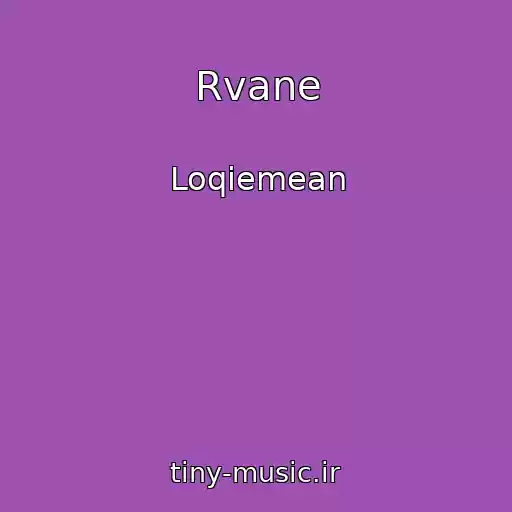 کاور آهنگ Rvane از Loqiemean