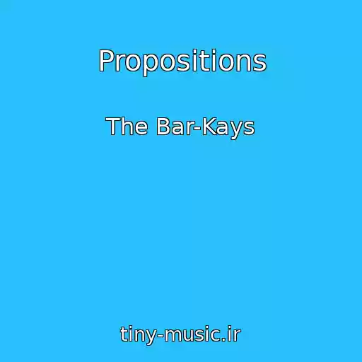 کاور آهنگ Propositions از The Bar-Kays