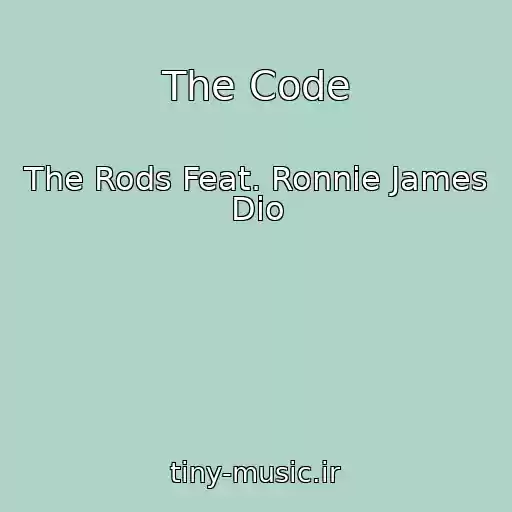 کاور آهنگ The Code از The Rods Feat. Ronnie James Dio