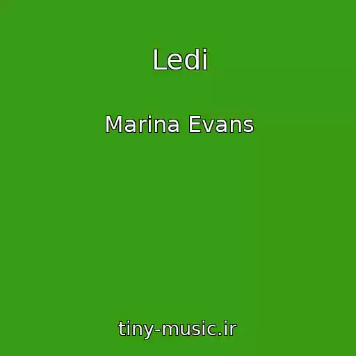 کاور آهنگ Ledi از Marina Evans