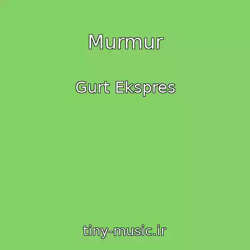 کاور آهنگ Murmur از Gurt Ekspres