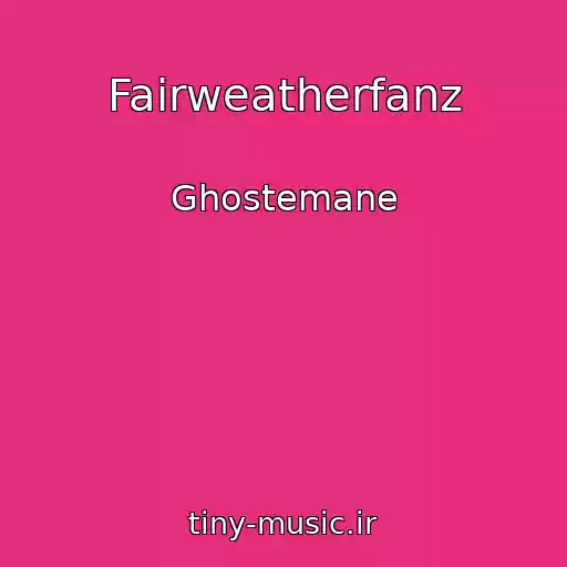 کاور آهنگ Fairweatherfanz از Ghostemane