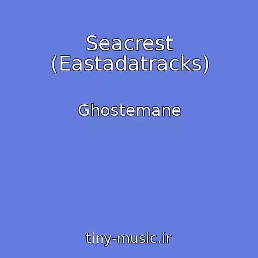 کاور آهنگ Seacrest (Eastadatracks) از Ghostemane