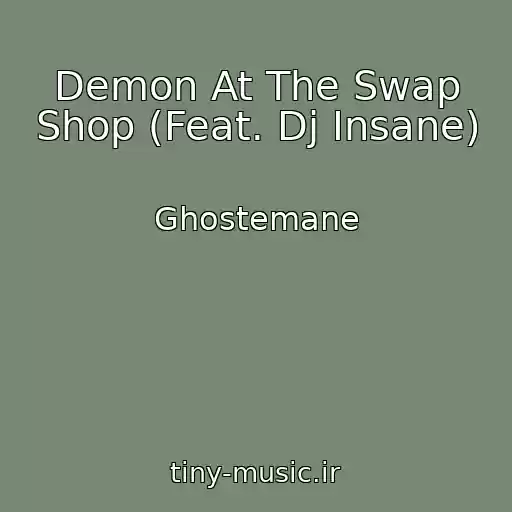 کاور آهنگ Demon At The Swap Shop (Feat. Dj Insane) از Ghostemane