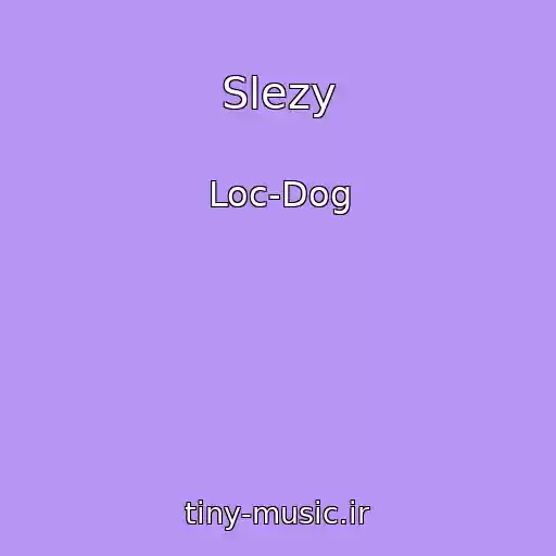 کاور آهنگ Slezy از Loc-Dog