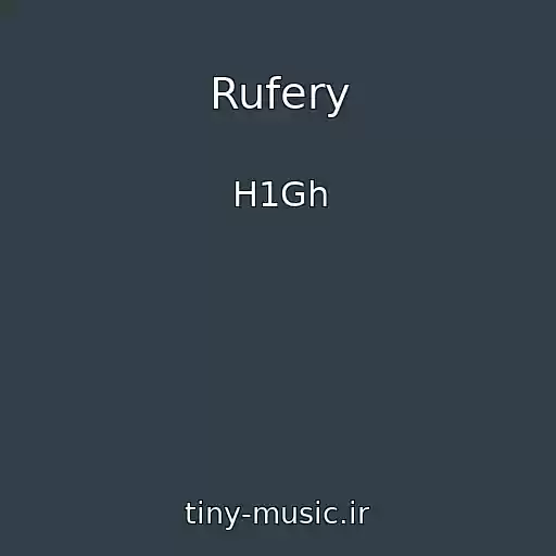کاور آهنگ Rufery از H1Gh