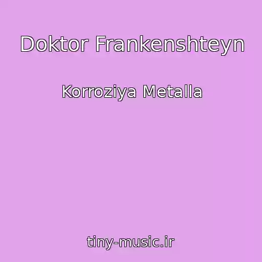 کاور آهنگ Doktor Frankenshteyn از Korroziya Metalla