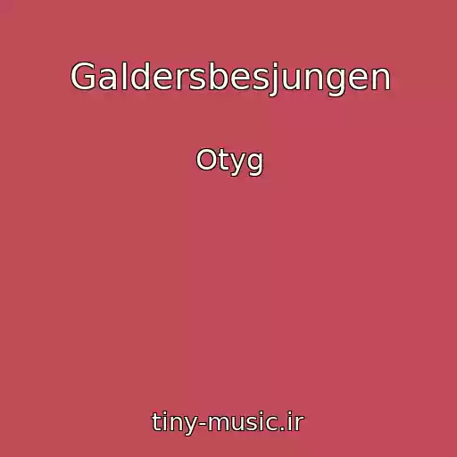 کاور آهنگ Galdersbesjungen از Otyg